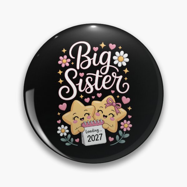 Item preview, Big Sister Loading... 2027 designed and sold by jkrphoto.