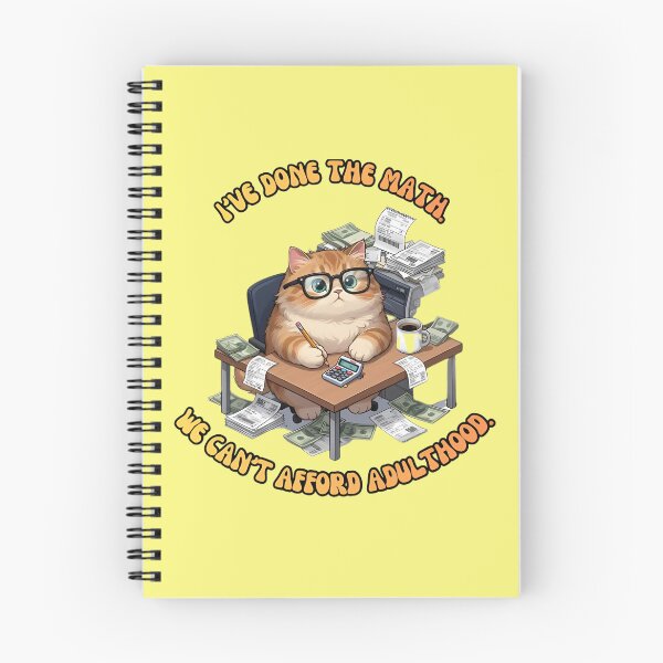 Item preview, Cant Afford Adulthood Math Cat designed and sold by ZeroContextArt.