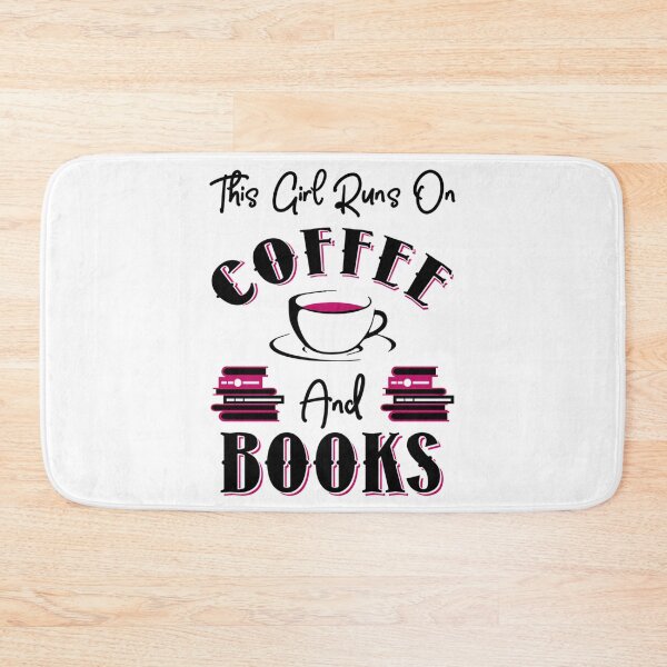 Item preview, This Girl Runs On Coffee And Books designed and sold by naovios.