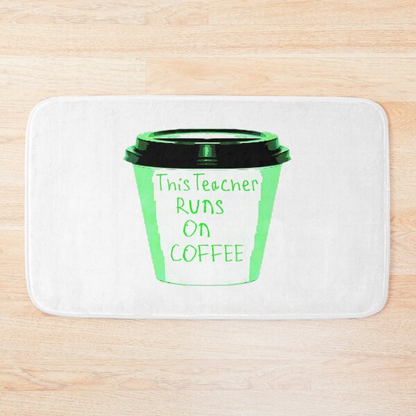Item preview, This Teacher Runs On Coffee designed and sold by ksnkm.