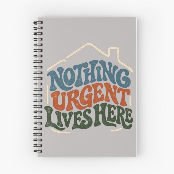 Item preview, Nothing Urgent Lives Here – Retro Slow Living Quote designed and sold by Golden Era Studio.