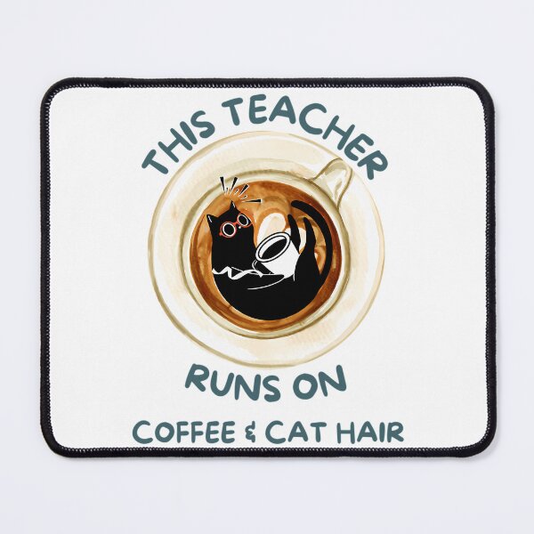Item preview, This Teacher Runs On Coffee And Cat Hair designed and sold by ksnkm.