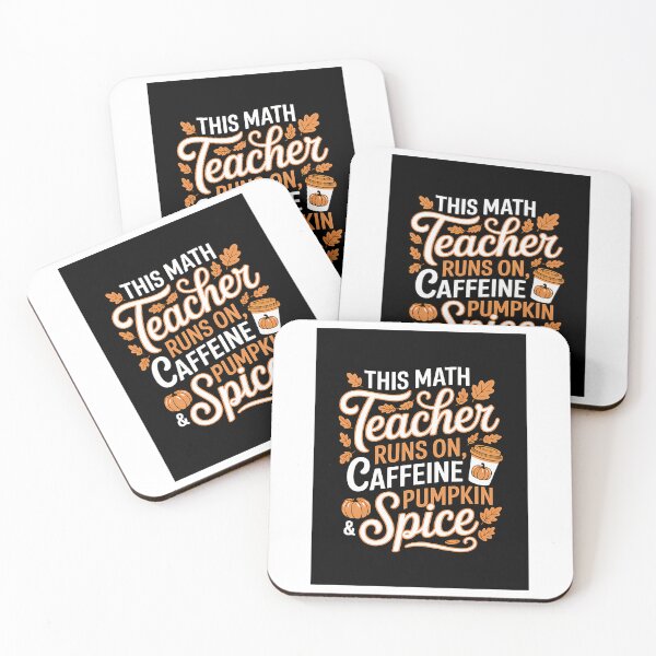 Item preview, This Math Teacher Runs On Caffeine Pumpkin  Spice. designed and sold by naovios.