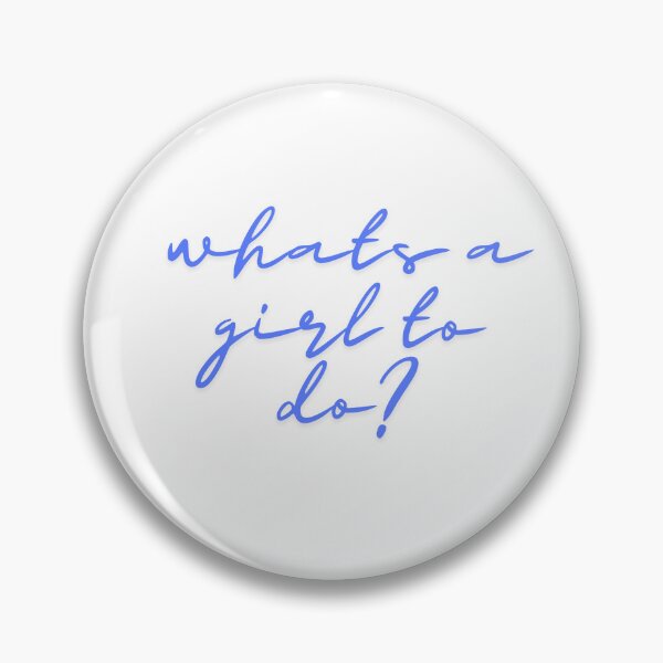 Item preview, What's a Girl to Do? designed and sold by SarBech.