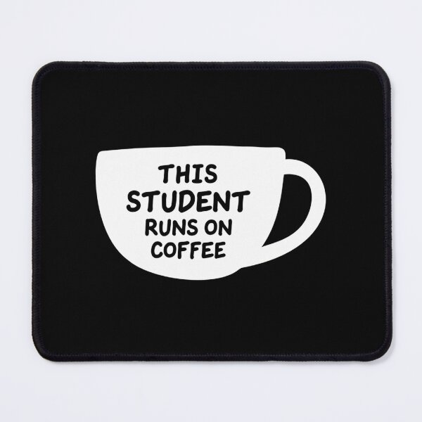 Item preview, This Student Runs On Coffee designed and sold by naovios.