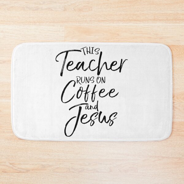Item preview, This Teacher Runs On Coffee And Jesus Christian Quote designed and sold by ksnkm.