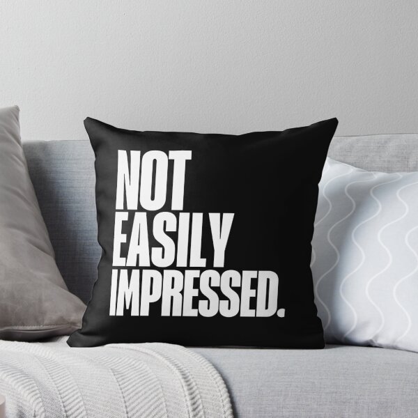 Item preview, Not easily Impressed, Quote, Feminist, Girl Power, Self Worth designed and sold by Magic Love Art Print.