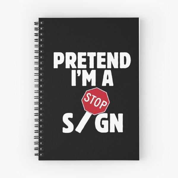 Item preview, Pretend I'm A Stop Sign  designed and sold by CamilasPrints.