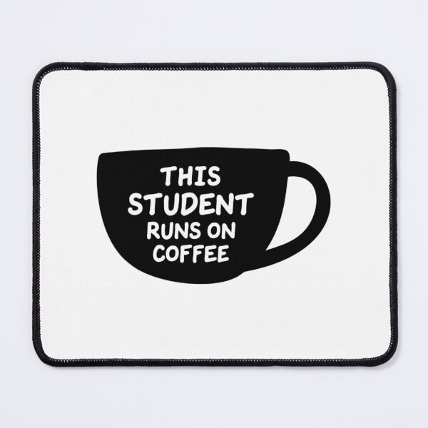 Item preview, This Student Runs On Coffee designed and sold by naovios.