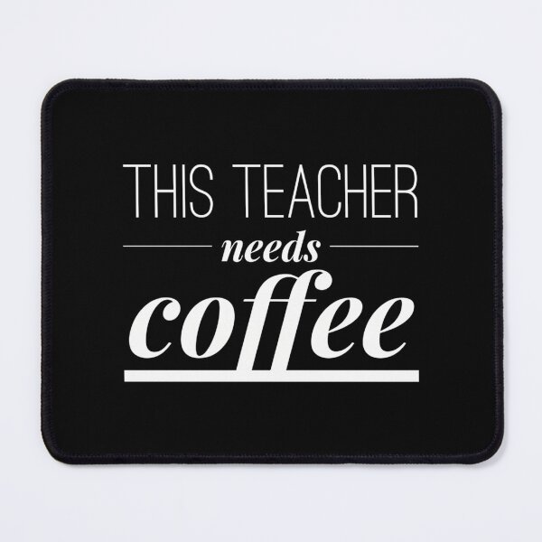 Item preview, This Teacher Needs Coffee designed and sold by naovios.