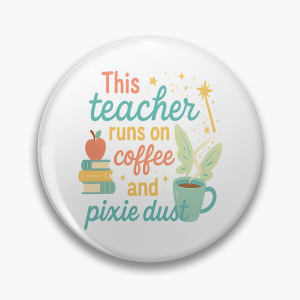 Item preview, This Teacher Runs On Coffee And Pixie Dust  Cute Teacher Shirt designed and sold by ksnkm.