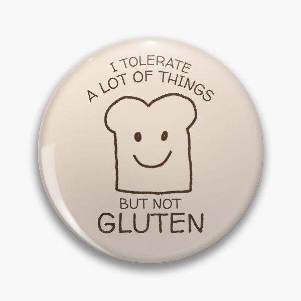Item preview, I Tolerate A Lot Of Things But Not Gluten Funny Smiling Bread Doodle designed and sold by KLArtzStore.