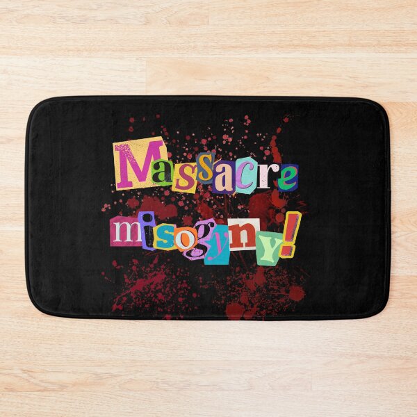 Item preview, Massacre Misogyny! designed and sold by PyxiBite.