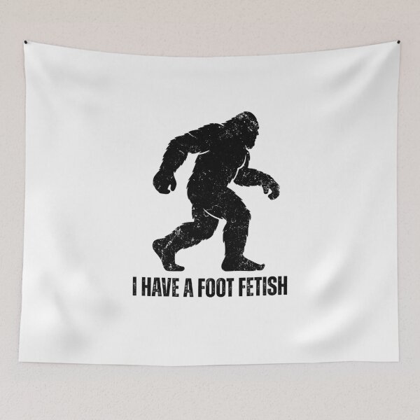 Item preview, Bigfoot - I Have a Foot Fetish (black design) designed and sold by K.THX.BYE.