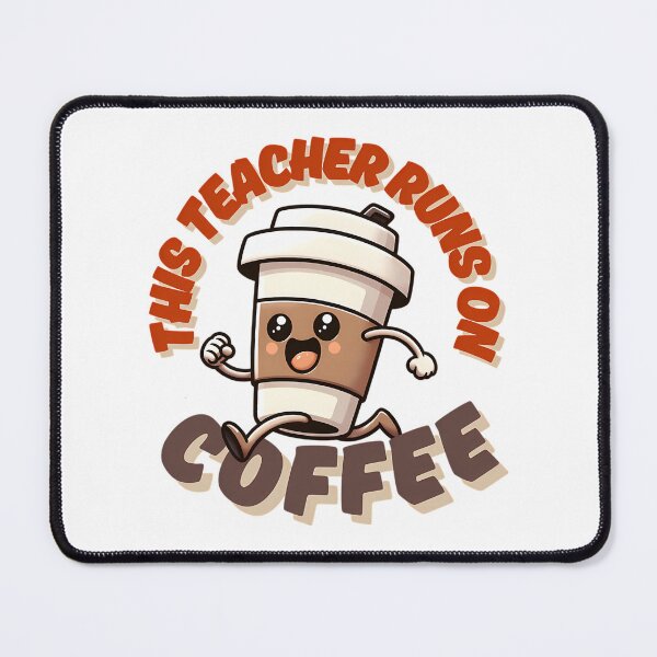 Item preview, This Teacher Runs On Coffee Funny Teacher Coffee Lover designed and sold by ksnkm.
