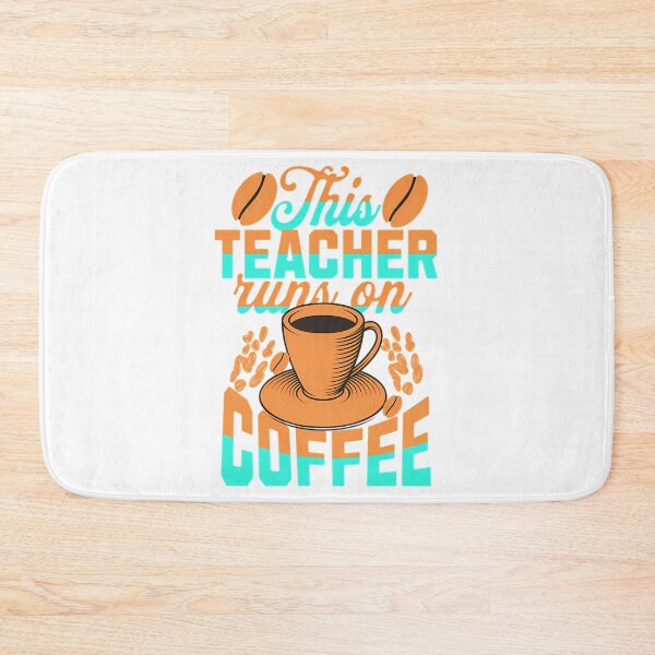 Item preview, This Teacher Runs On Coffee Retro Typography Quote designed and sold by ksnkm.