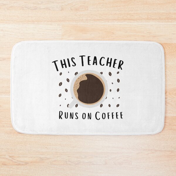 Item preview, This Teacher Runs On Coffee designed and sold by ksnkm.