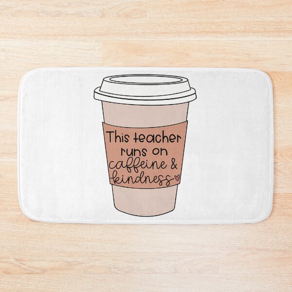 Item preview, This Teacher Runs On Caffeine And Kindness designed and sold by naovios.