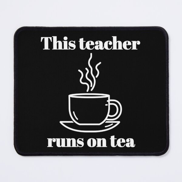 Item preview, Copy of This This TeacherThis Teacher Runs On Tea - Teaching Humour Runs On Tea - Teaching HumourRuns On Cat Hair And Coffee designed and sold by ksnkm.