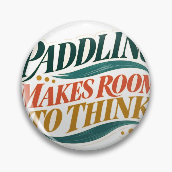 Item preview, Paddling Makes Room To Think designed and sold by aihrgdesign.