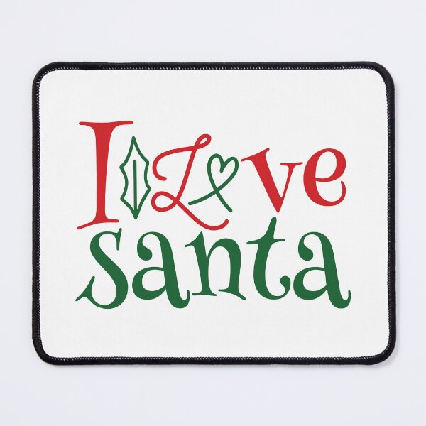 Item preview, I Love Santa Christmas Quote Cute Festive Holiday Vibes designed and sold by FuzionRaptor.