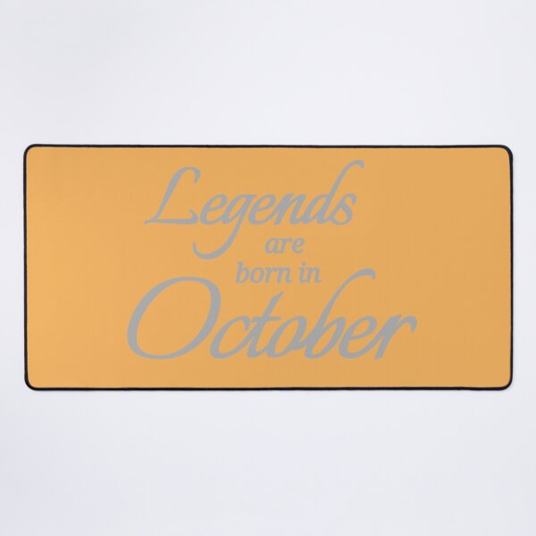 Item preview, Legends Are Born In October designed and sold by Urban Anomaly.