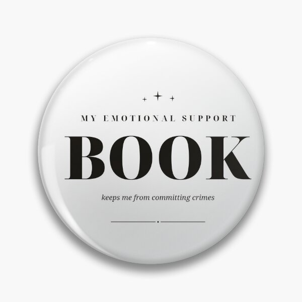 Item preview, My Emotional Support Book Keeps Me From Committing Crimes — Funny Reader Design designed and sold by WellReadThreadz.