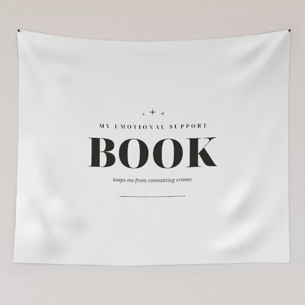 Item preview, My Emotional Support Book Keeps Me From Committing Crimes — Funny Reader Design designed and sold by WellReadThreadz.