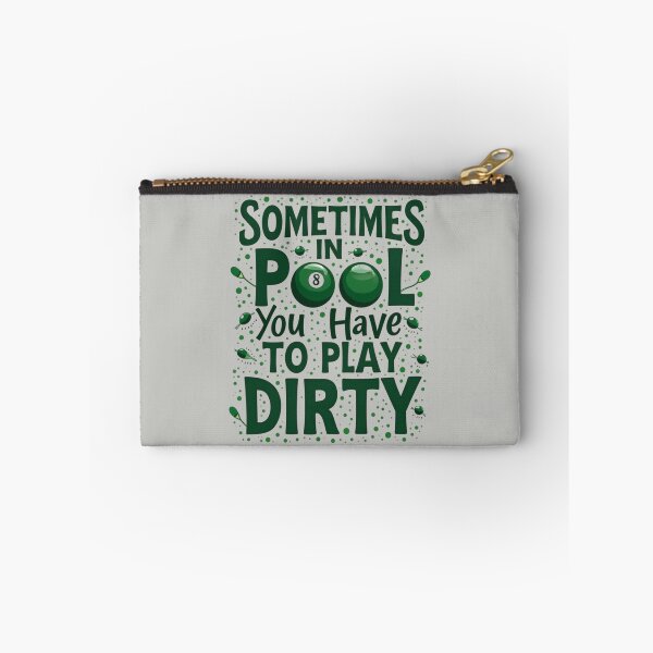 Item preview, Billiards, Sometimes in Pool You Have To Play Dirty designed and sold by MalwasBasket.