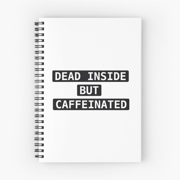 Item preview, Dead Inside But Caffeinated – Funny Coffee Quote Sticker, Burnout Humor designed and sold by PRIME4YOU.