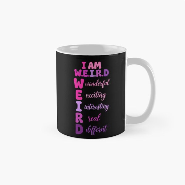 Item preview, I Am W.E.I.R.D Shirt - Wonderful Exciting Interesting Real Different Pink designed and sold by Vibe-Vary.