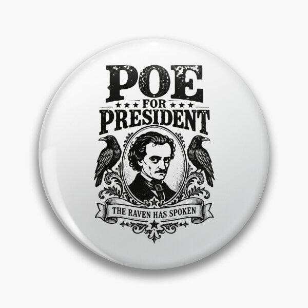 Item preview,  Edgar Allan Poe for President designed and sold by Sherihdesigns.