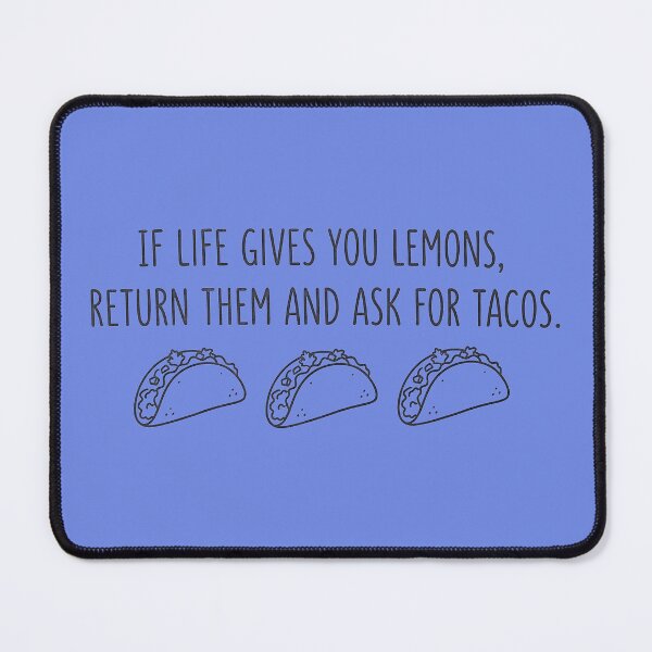 Item preview, When Life Gives You Lemons Ask For Tacos Funny Taco Lover designed and sold by FrozenFits.