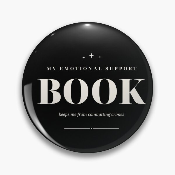 Item preview, My Emotional Support Book Keeps Me From Committing Crimes — Funny Reader Design designed and sold by WellReadThreadz.
