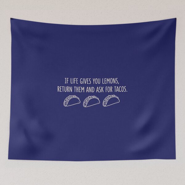 Item preview, When Life Gives You Lemons Ask For Tacos Funny Taco Lover designed and sold by FrozenFits.