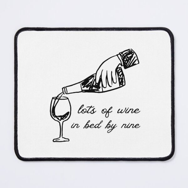Item preview, Lots of wine, in bed by nine designed and sold by SarBech.