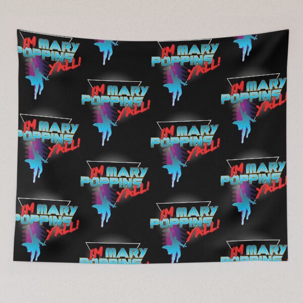 Item preview, Im Mary Poppins Yall designed and sold by Follen.