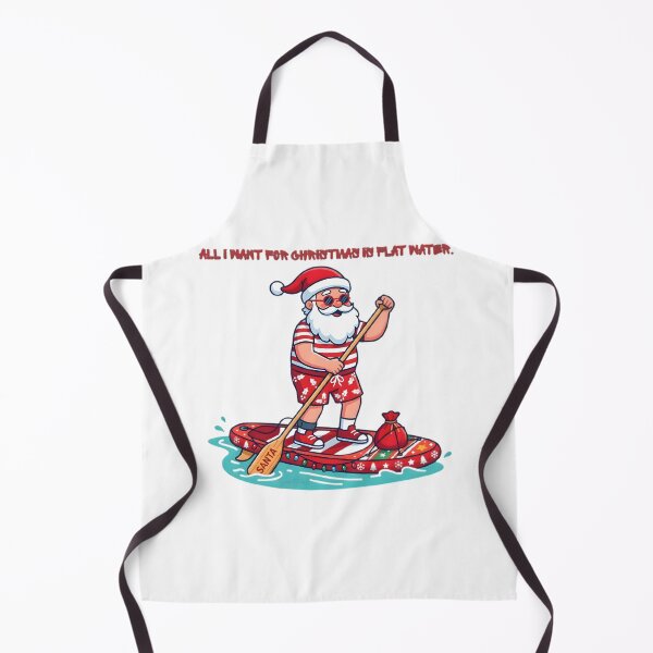 Item preview, All I Want For Christmas Is Flat Water Funny SUP Santa designed and sold by SmartPuns.