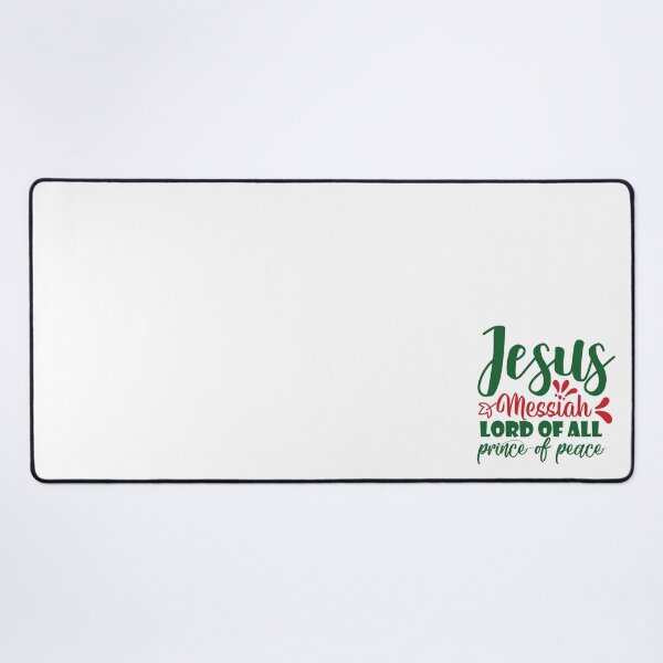 Item preview, Jesus Messiah Lord of All Prince of Peace Christmas Quote designed and sold by FuzionRaptor.
