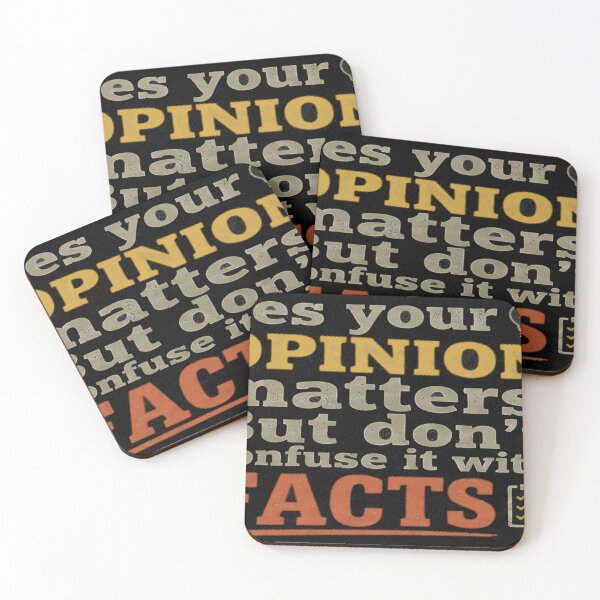 Item preview, Copy of Yes Your Opinion Matters, But Don't Confuse It With Facts designed and sold by AgdBol.