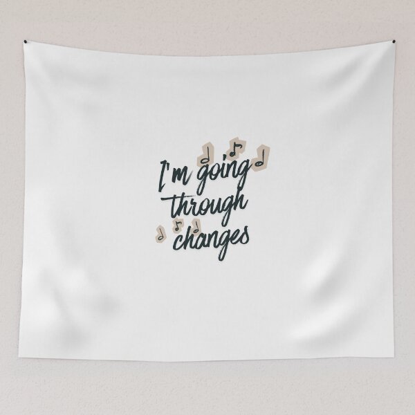 Item preview, I'm Going Through Changes designed and sold by SarBech.