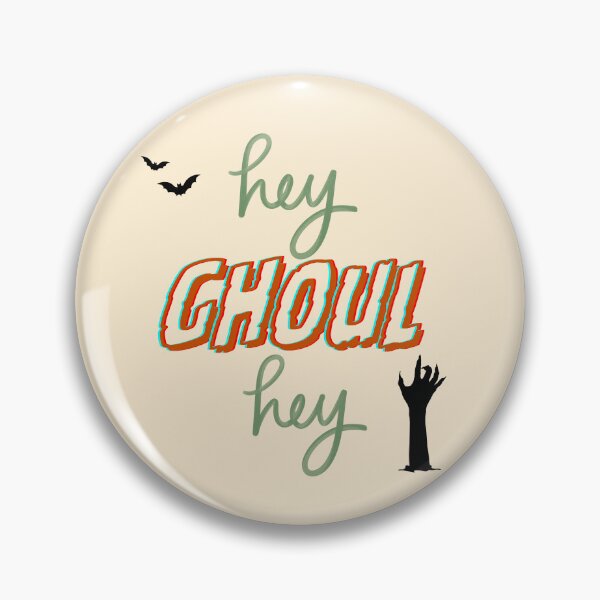 Item preview, Hey Ghoul Hey designed and sold by PyxiBite.