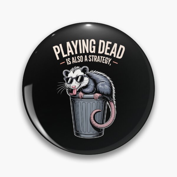 Item preview, PLAYING DEAD — IS ALSO A STRATEGY designed and sold by jkrphoto.