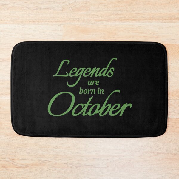 Item preview, Legends Are Born In October designed and sold by Urban Anomaly.