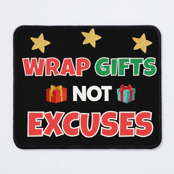 Item preview, Wrap Gifts Not Excuses Christmas Quote designed and sold by Bawek85Designs.