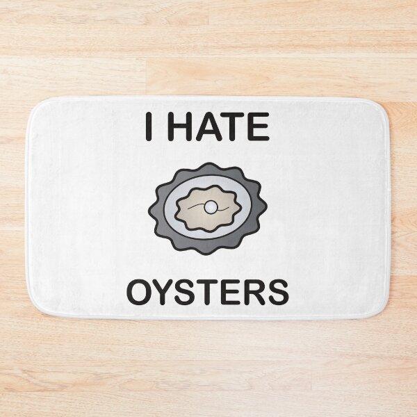 Item preview, I Hate Oysters - Funny Picky Eater Gift designed and sold by I HATE IT!.