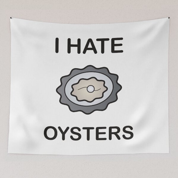 Item preview, I Hate Oysters - Funny Picky Eater Gift designed and sold by I HATE IT!.