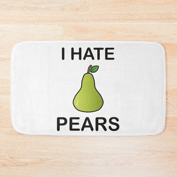 Item preview, I Hate Pears - Funny Picky Eater Gift designed and sold by I HATE IT!.