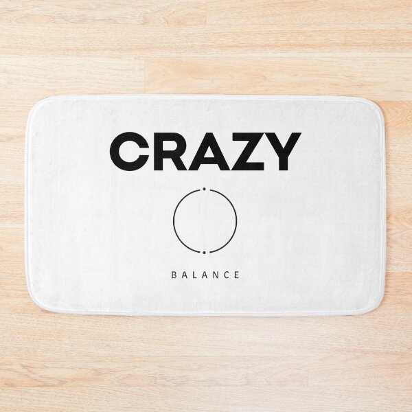Item preview, CRAZY / BALANCE designed and sold by AnastasiaNensy.