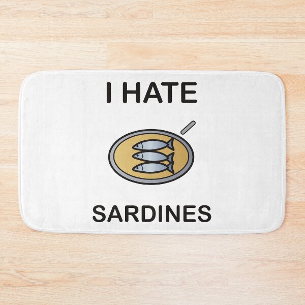 Item preview, I Hate Sardines - Funny Picky Eater Gift designed and sold by I HATE IT!.